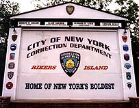 [Rikers Welcome Sign]